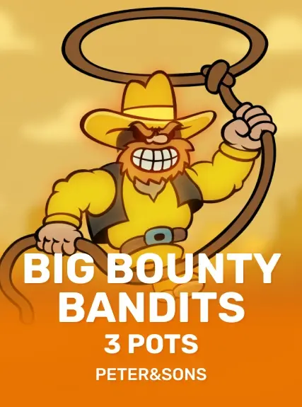 Big Bounty Bandits